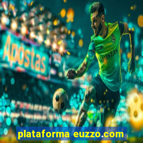 plataforma euzzo.com